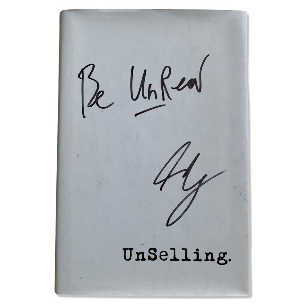 UnSelling by Scott Stratten & Alison Kramer *SIGNED* Hardcover Book